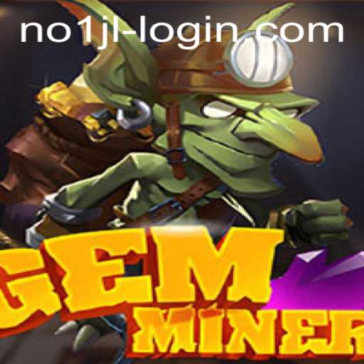 GemMiner: Unveiling the Thrilling World of NO1JL with a Modern Twist